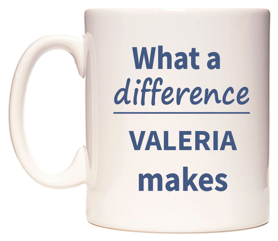 What a difference VALERIA makes Mug