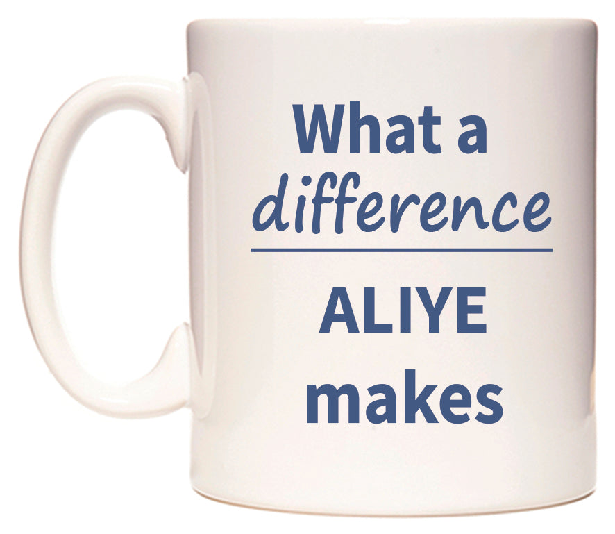 What a difference ALIYE makes Mug