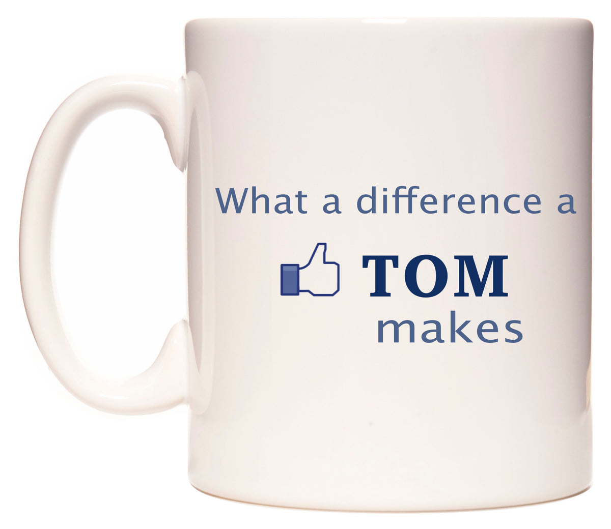 What A Difference A Tom Makes Mug