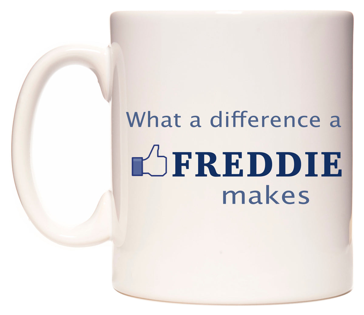 What A Difference A Freddie Makes Mug