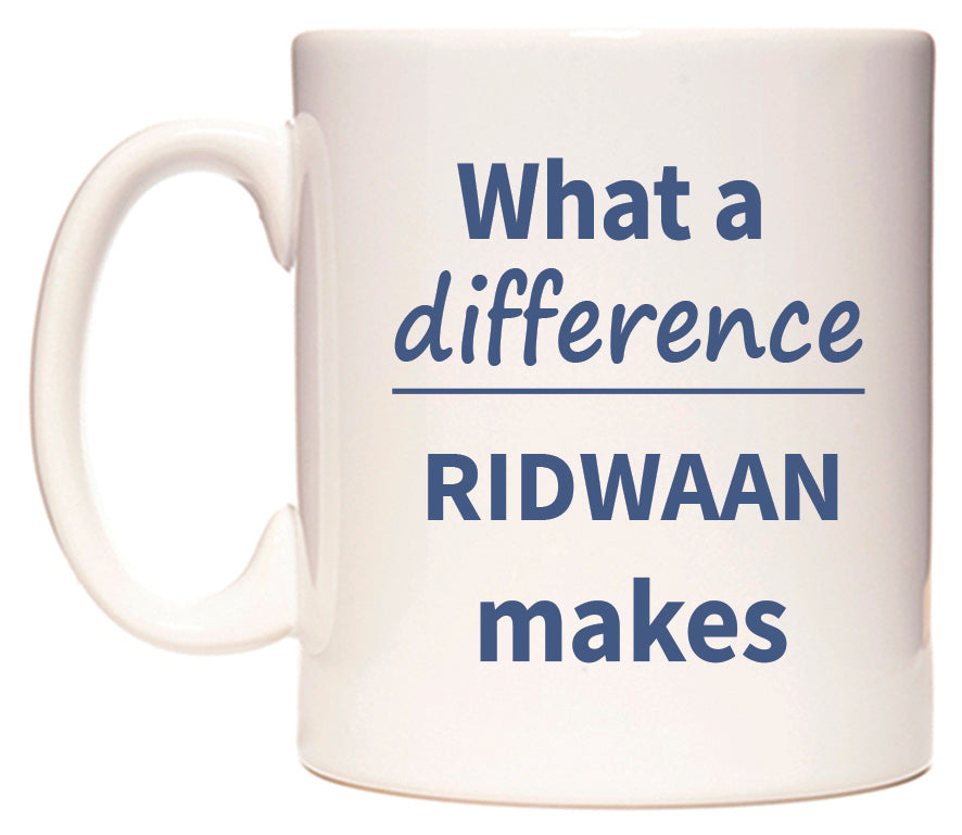 What a difference RIDWAAN makes Mug