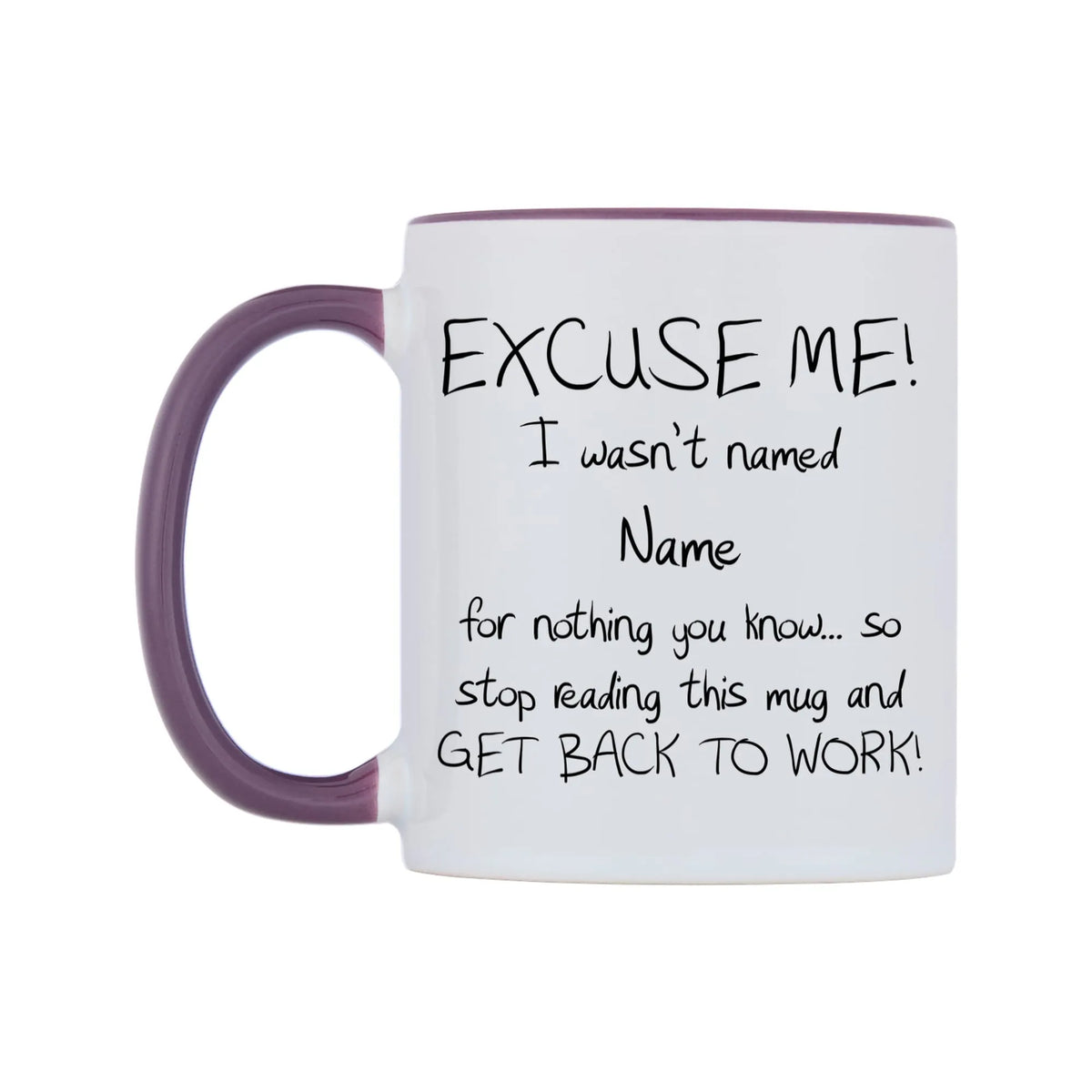 Excuse Me.. Personalised Mug — white 11oz gloss mug with a purple inside and handle, right side, on a white background