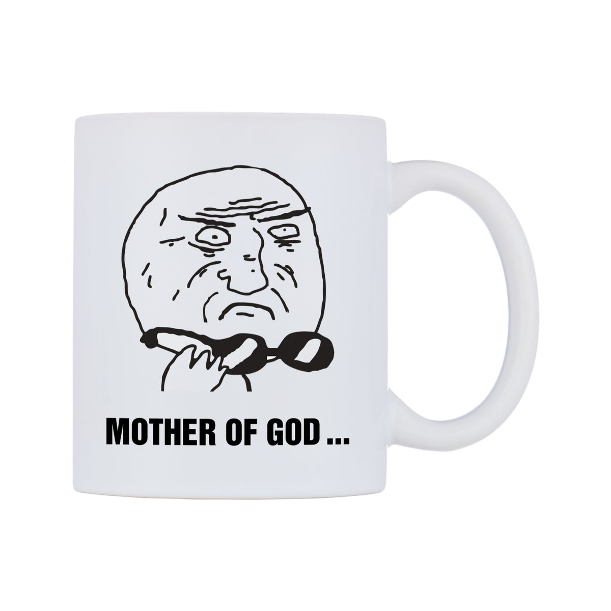 Mother Of God... Mug — white 11oz gloss mug, left side, on a white background