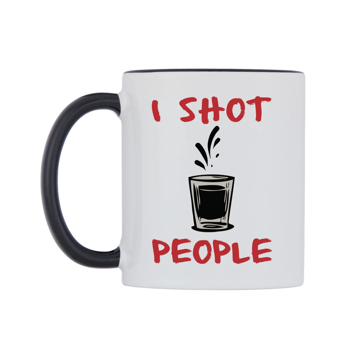 I Shot People Mug — white 11oz gloss mug with a black inside and handle, right side, on a white background