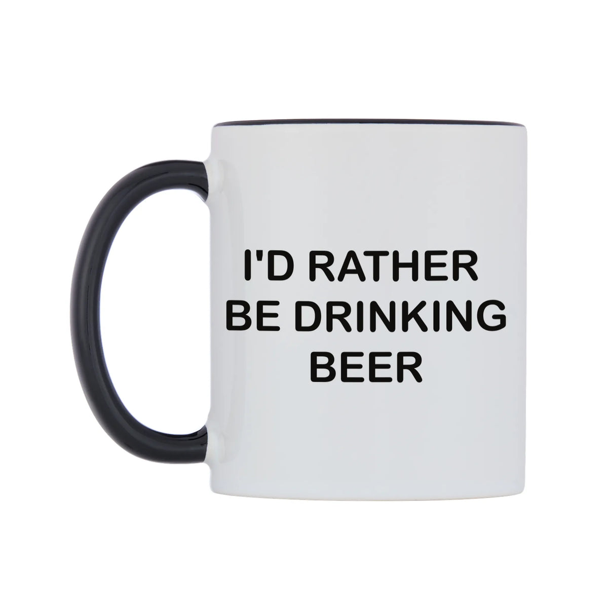I'd Rather Be Drinking Beer Mug — white 11oz gloss mug with a black inside and handle, right side, on a white background