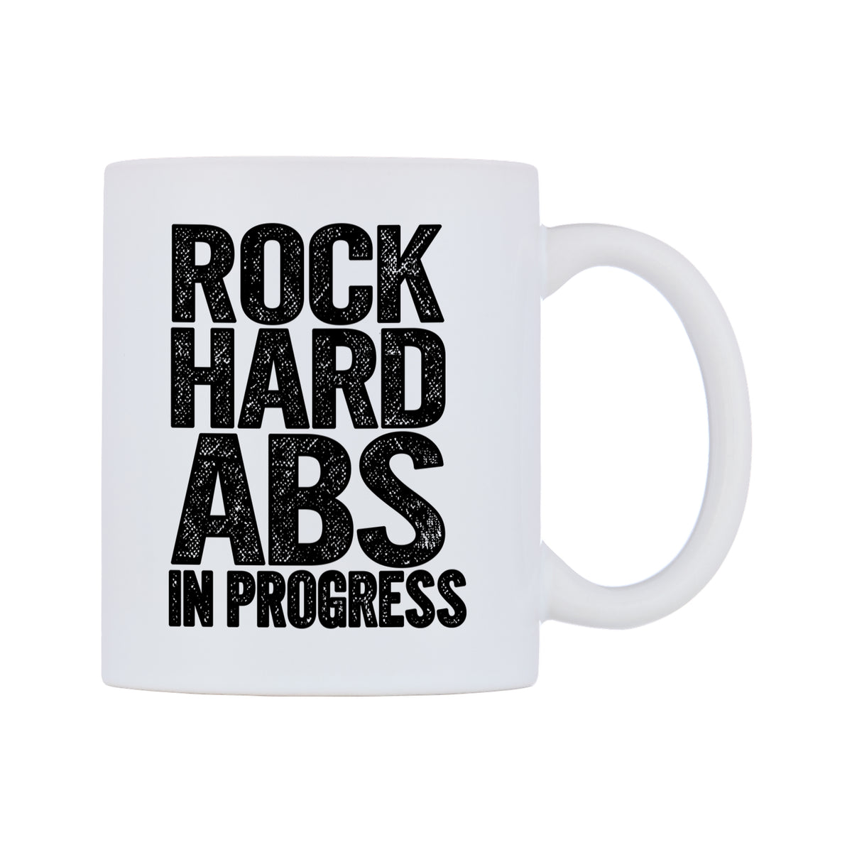 Rock Hard Abs In Progress Mug — white 11oz gloss mug, left side, on a white background