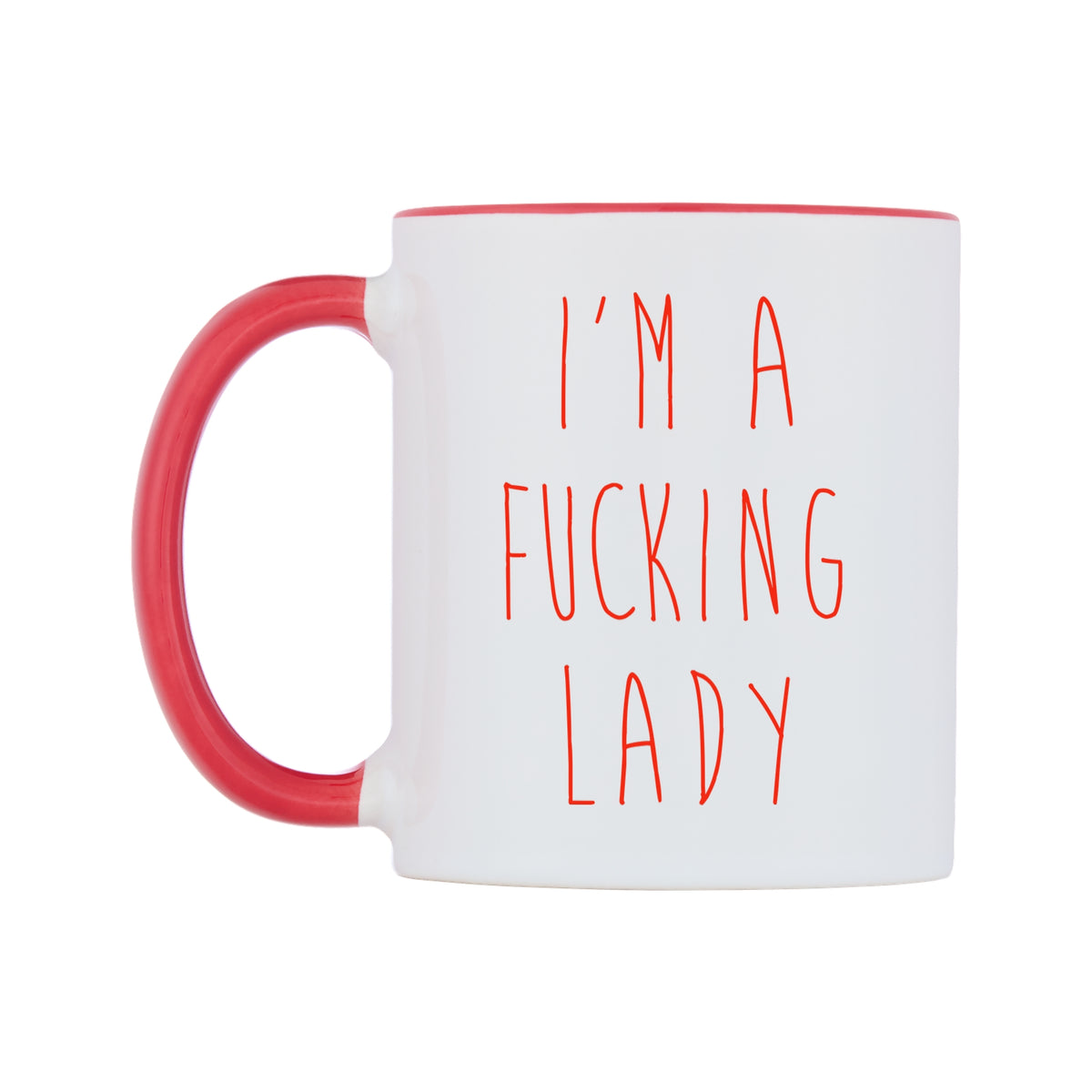 I'm a F**King Lady Mug — white 11oz gloss mug with a red inside and handle, right side, on a white background