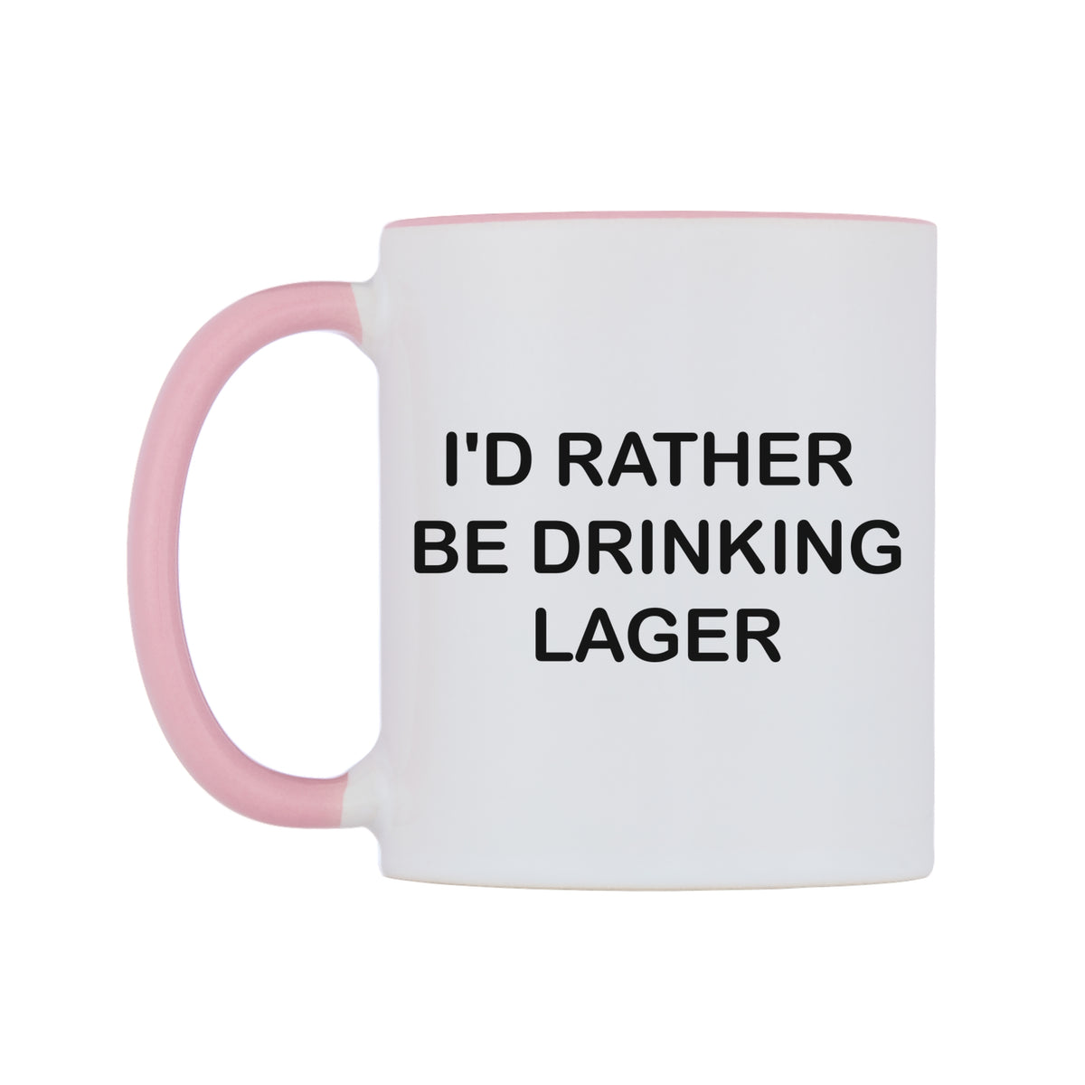 I'd Rather Be Drinking Lager Mug — white 11oz gloss mug with a pink inside and handle, right side, on a white background