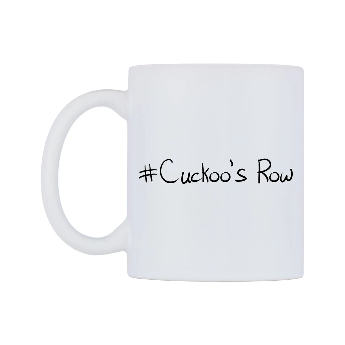 Cuckoo's Row Mug — mug, right side, on a white background
