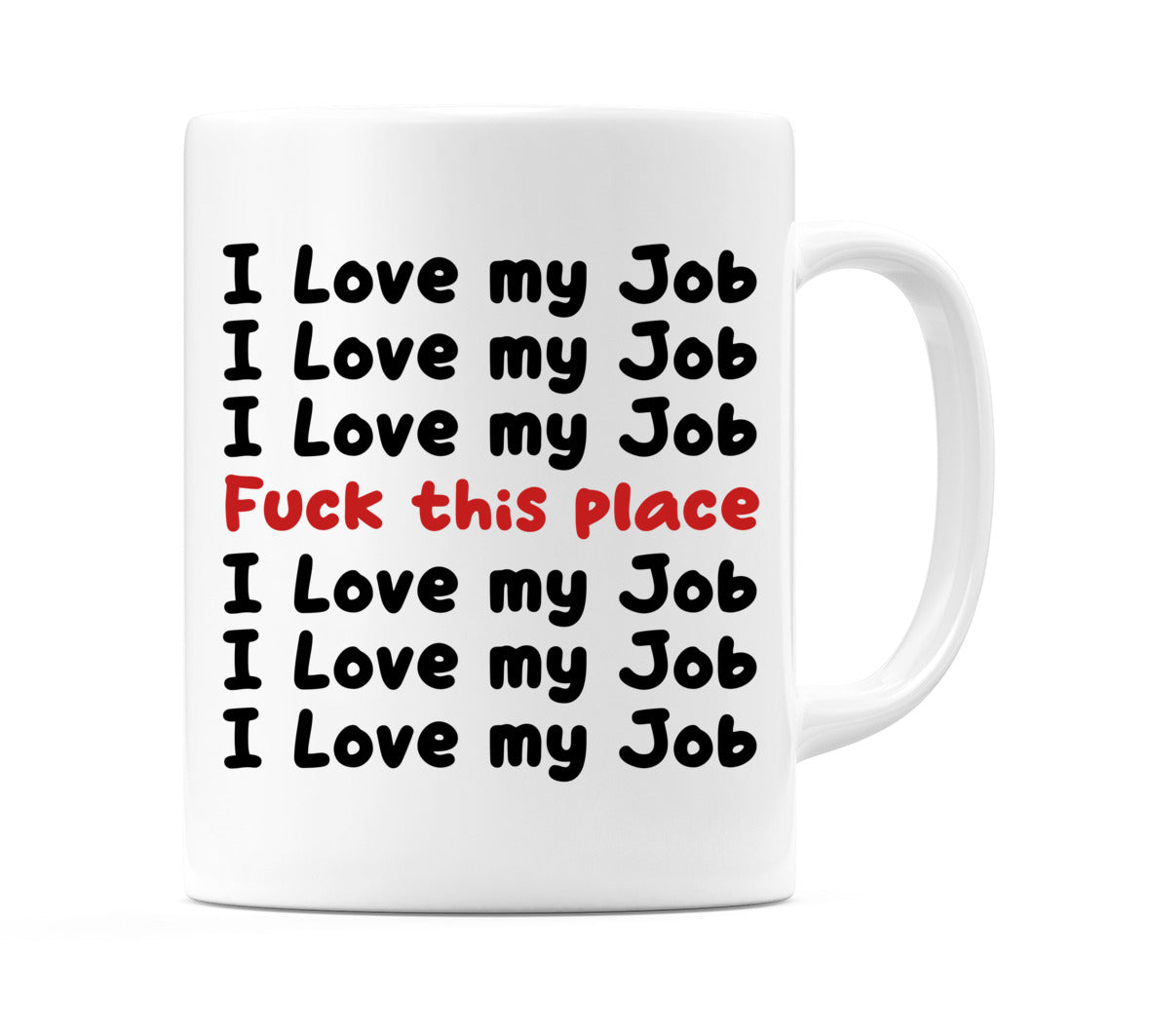 I Love my Job