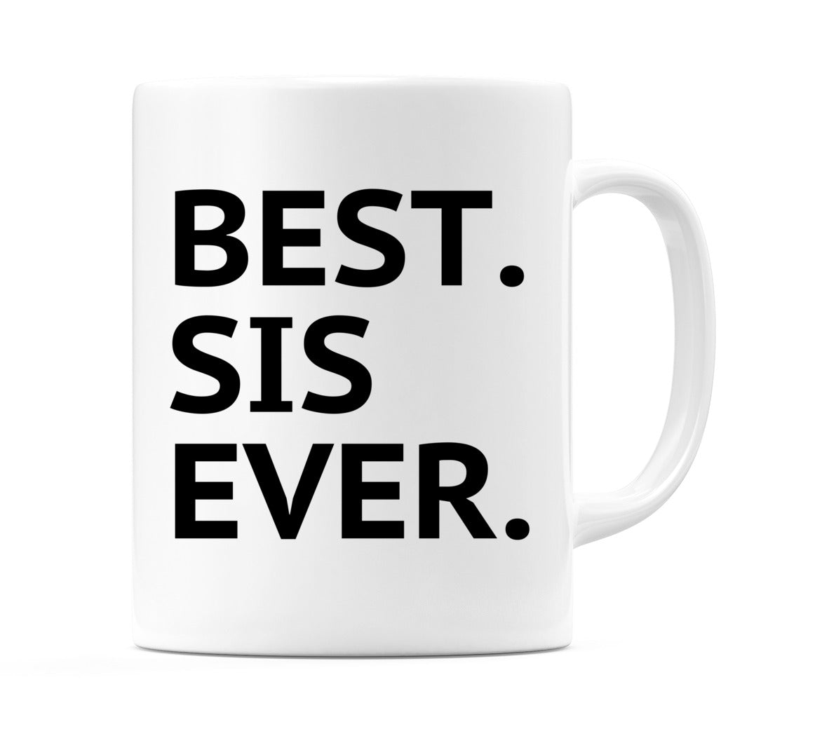 Best Sister Ever Mug
