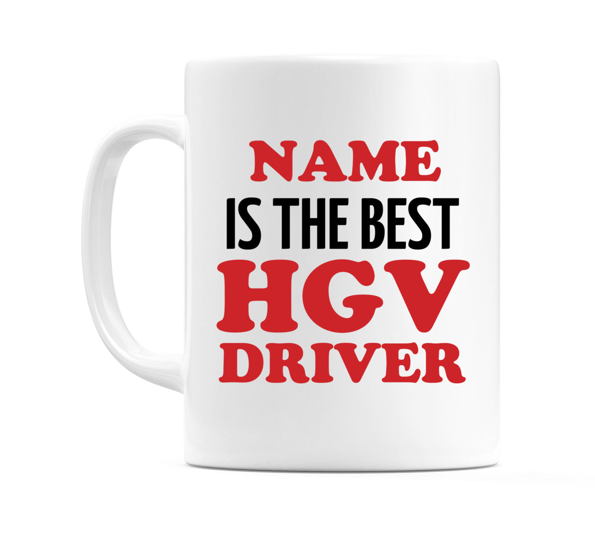 Best HGV Driver Personalised Mug