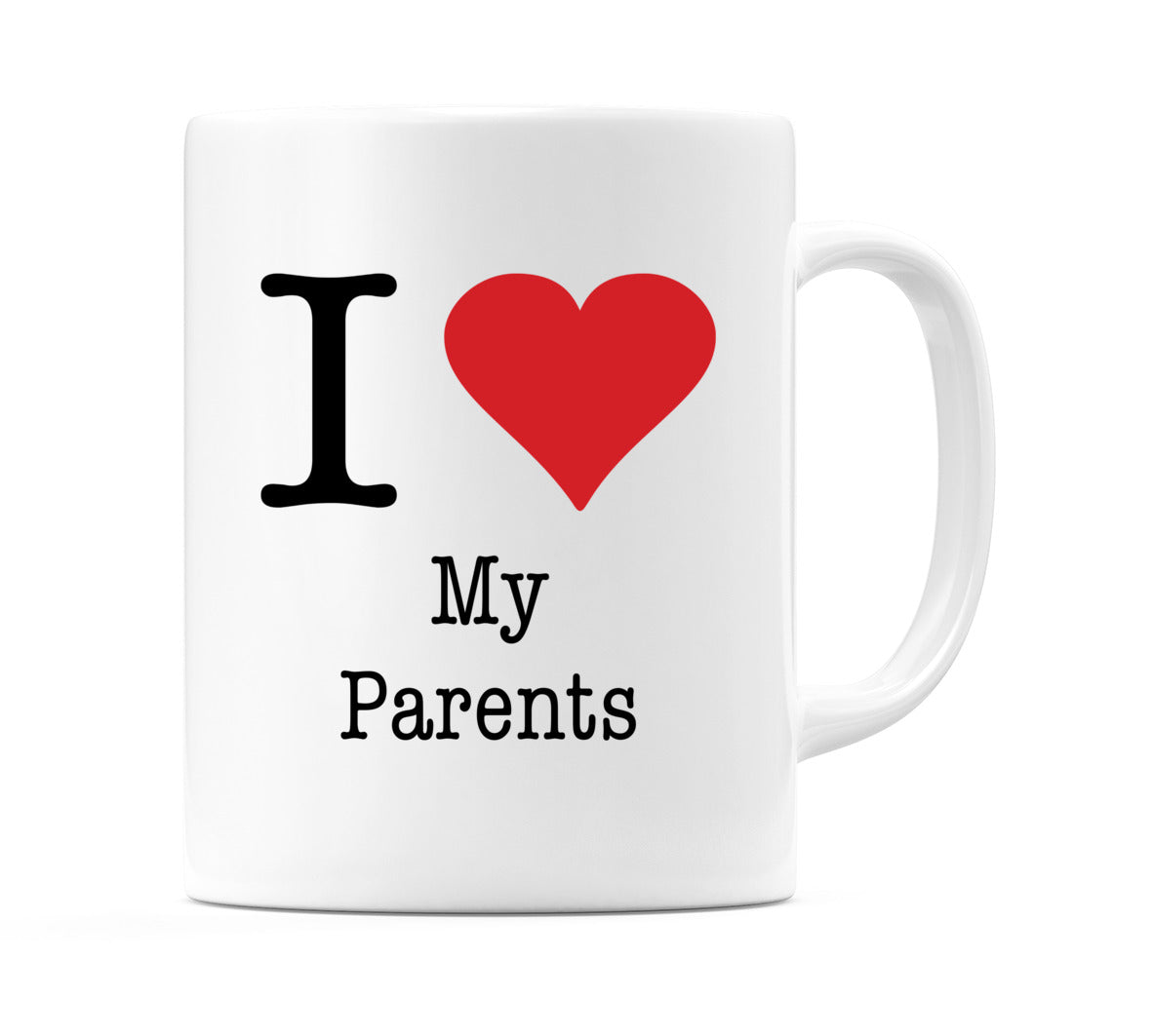 I Love My Parents Mug
