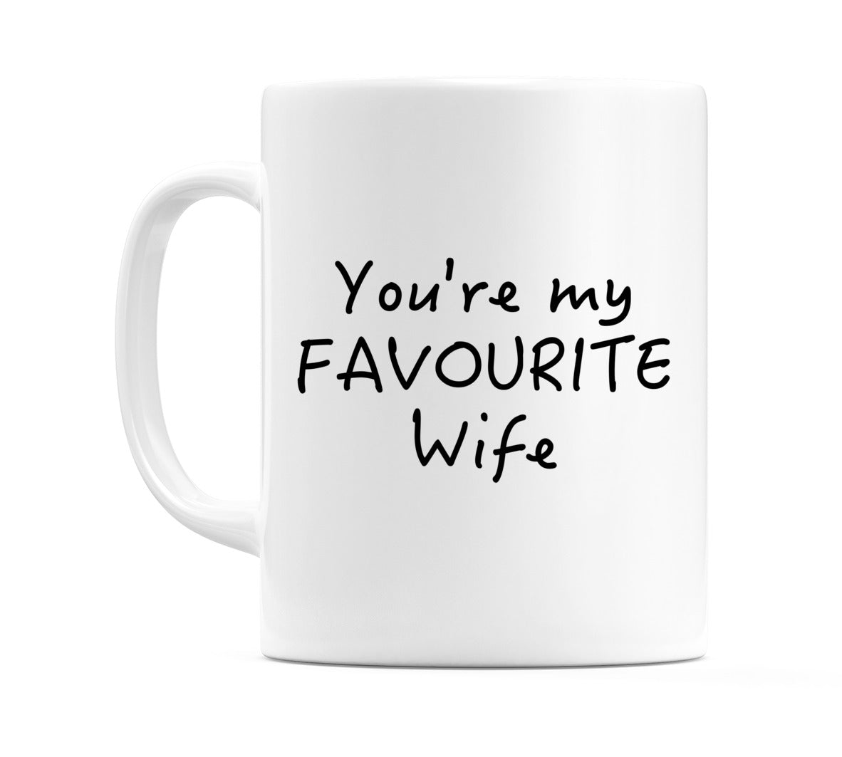 You're My Favourite Wife Mug