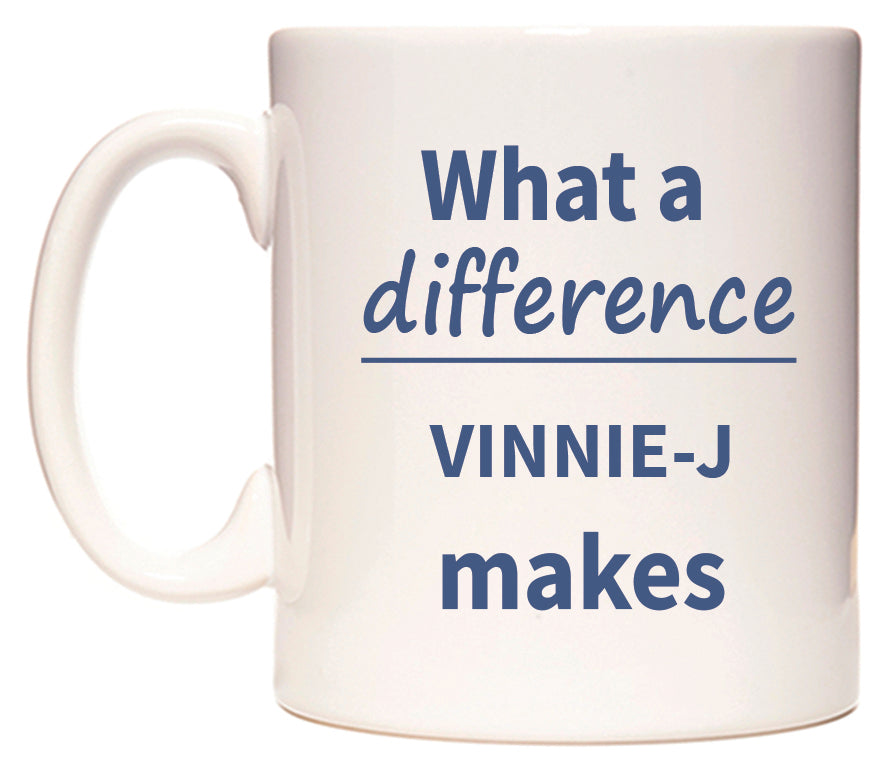 What a difference VINNIE-J makes Mug