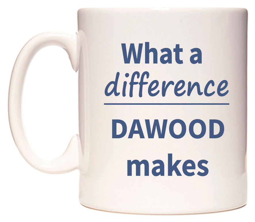 What a difference DAWOOD makes Mug