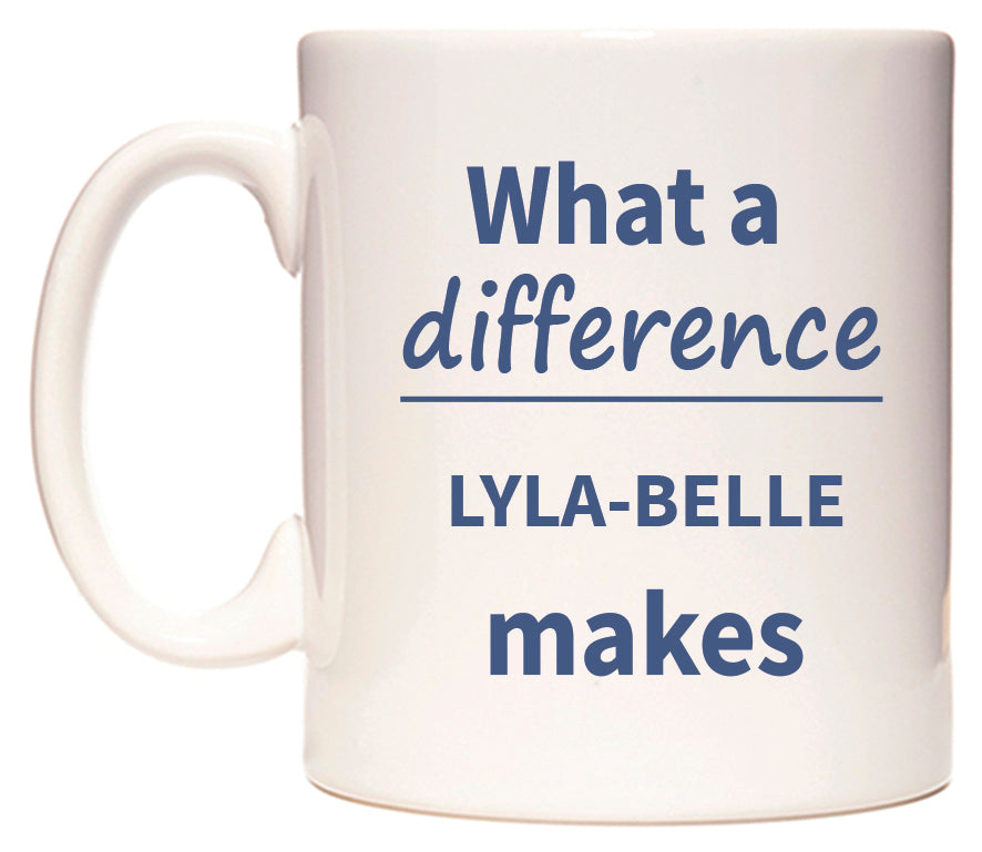 What a difference LYLA-BELLE makes Mug
