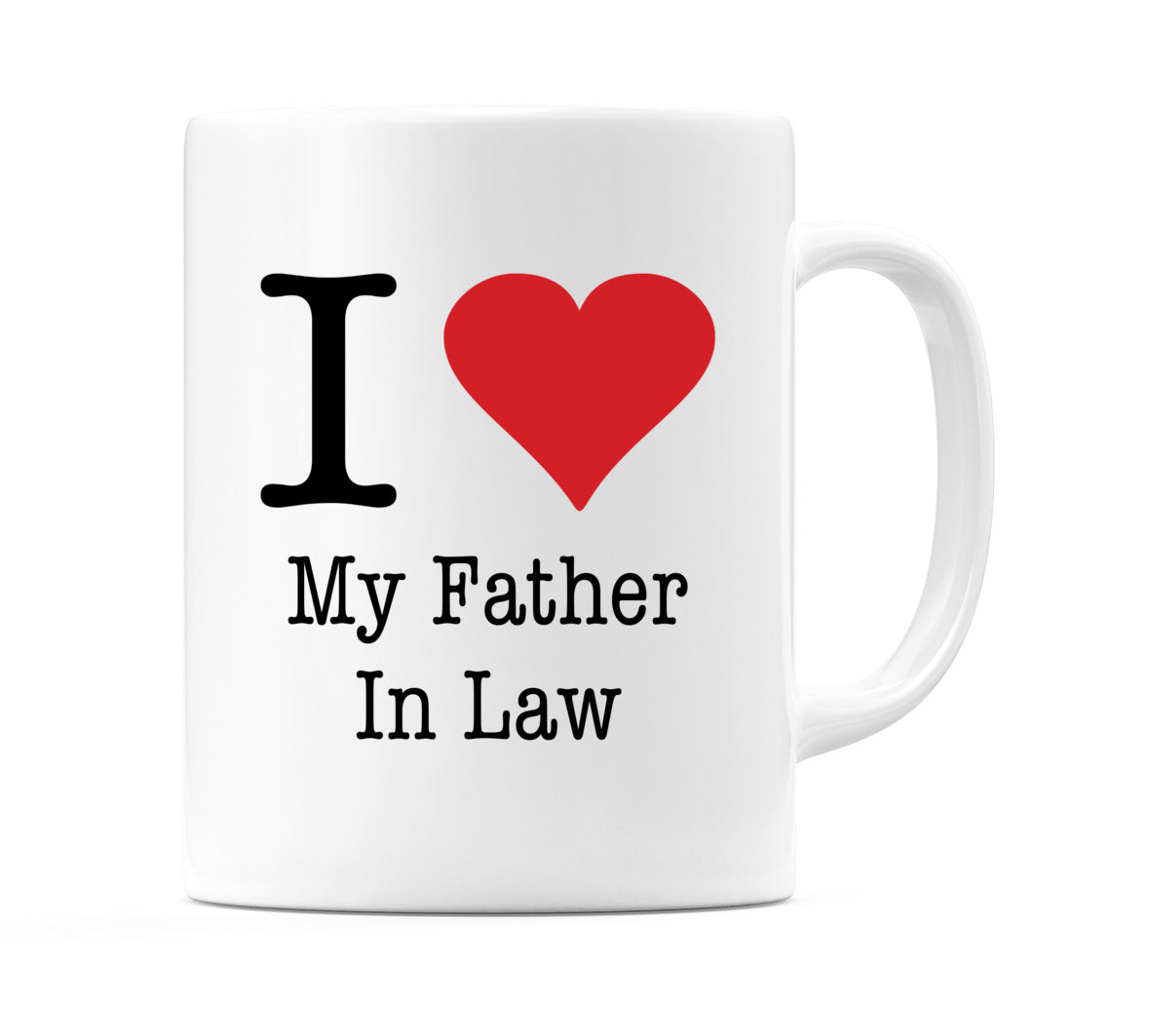 I Love My Father In Law Mug