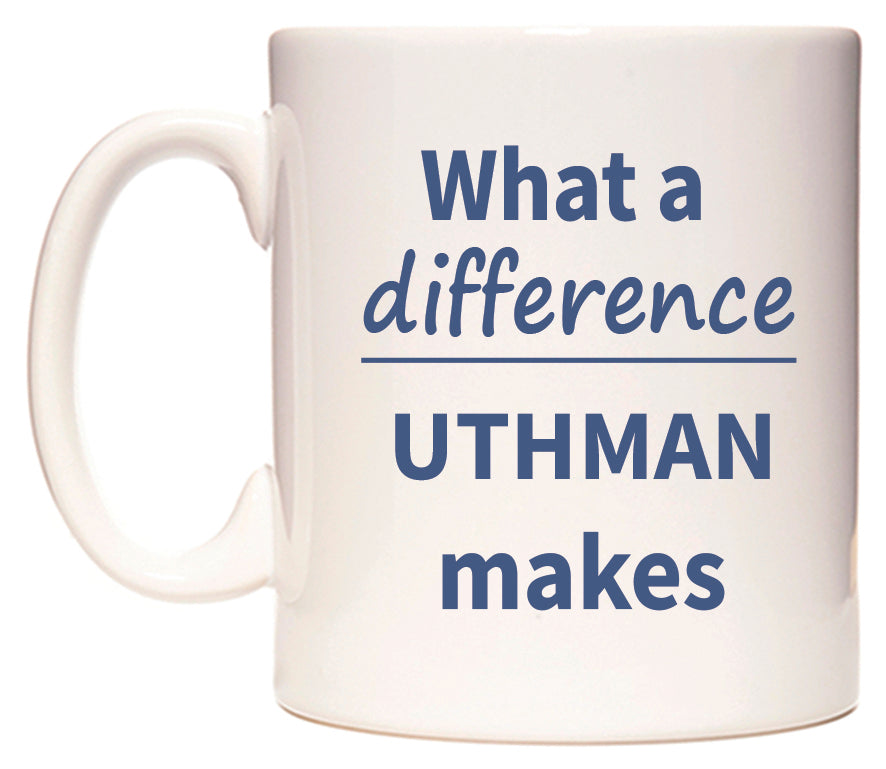 What a difference UTHMAN makes Mug