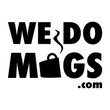 Text "WE DO MUGS.com" with a mug icon replacing the "U" in "MUGS" on a splattered background.