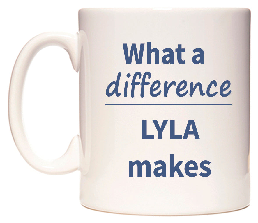What a difference LYLA makes Mug
