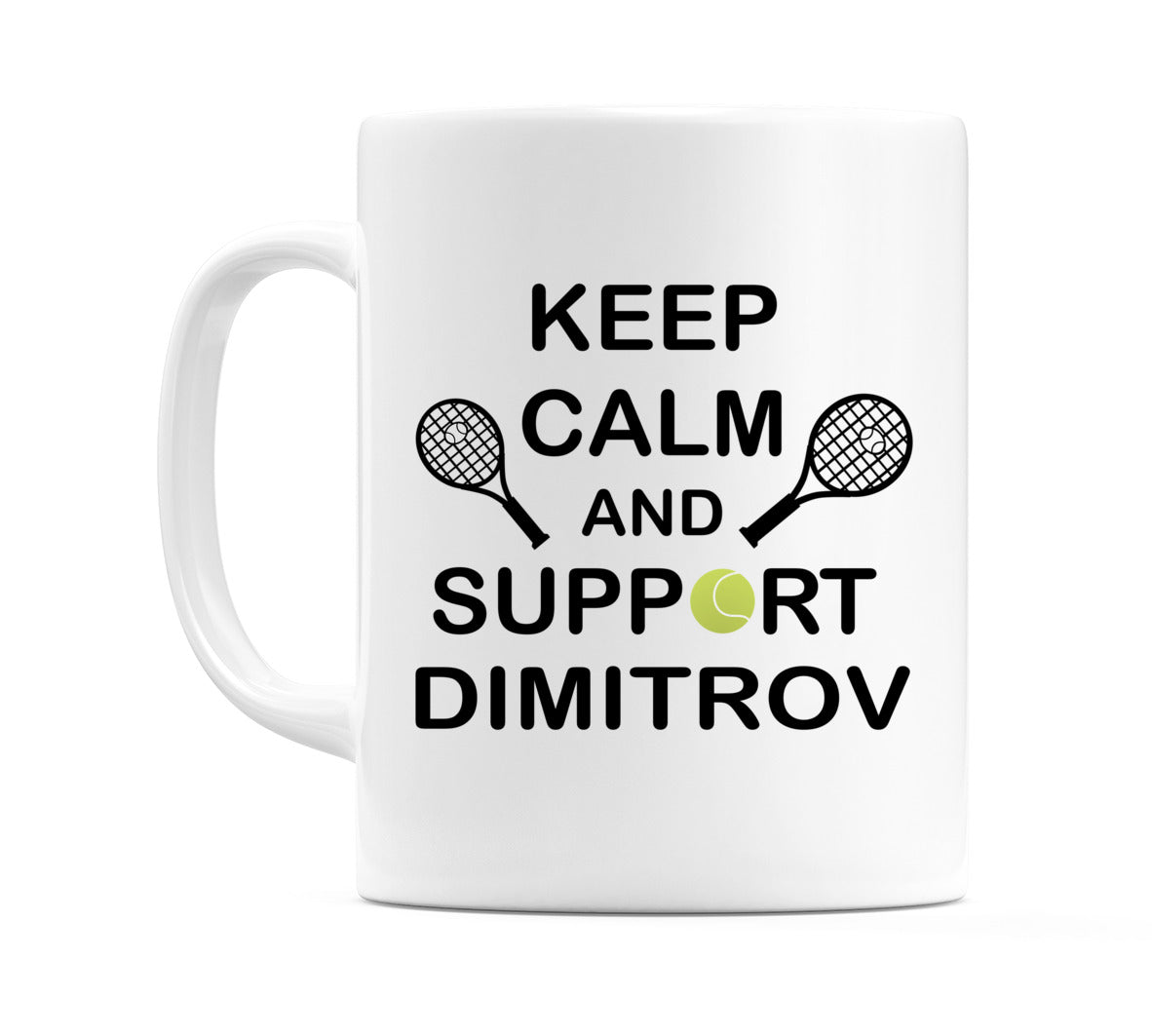 Keep Calm And Support Dimitrov Mug