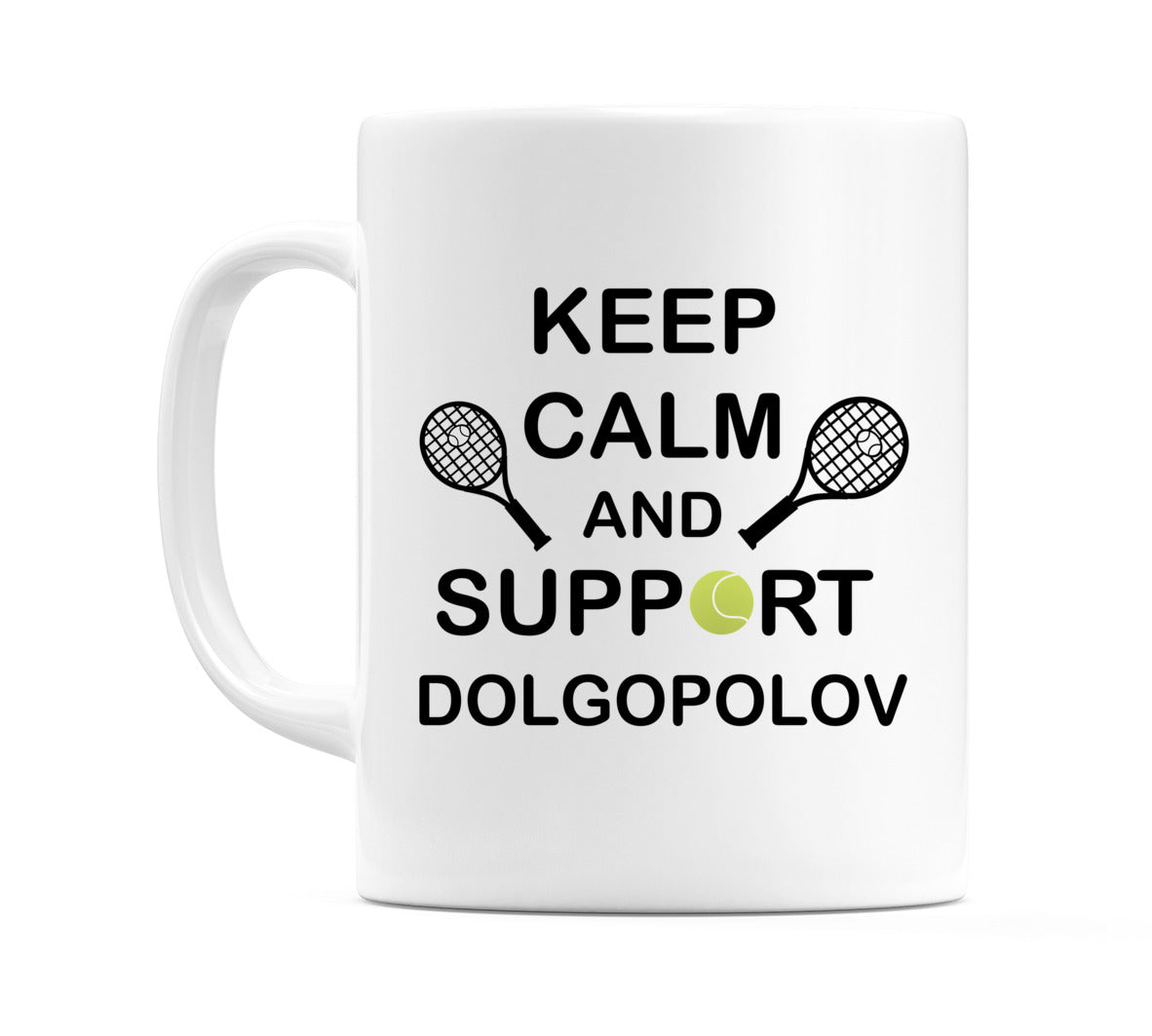 Keep Calm And Support Dolgopolov Mug