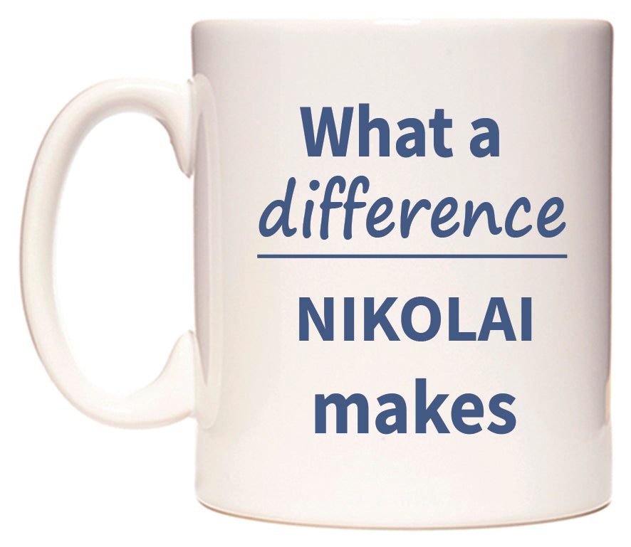 What a difference NIKOLAI makes Mug