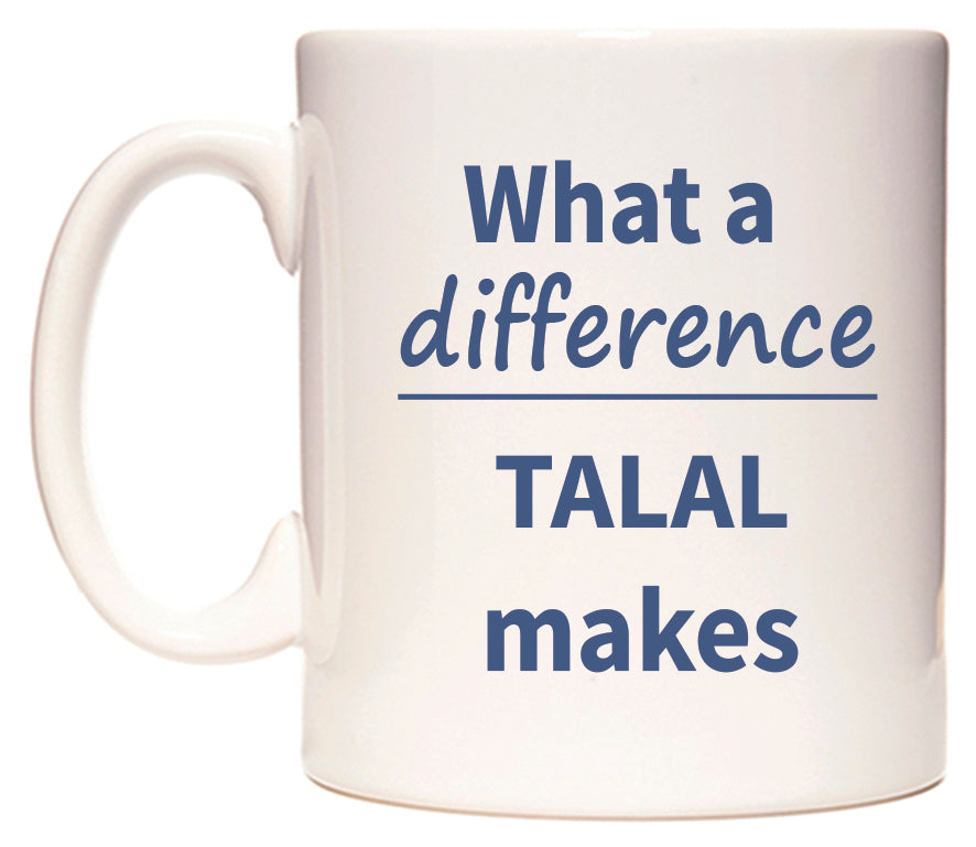 What a difference TALAL makes Mug