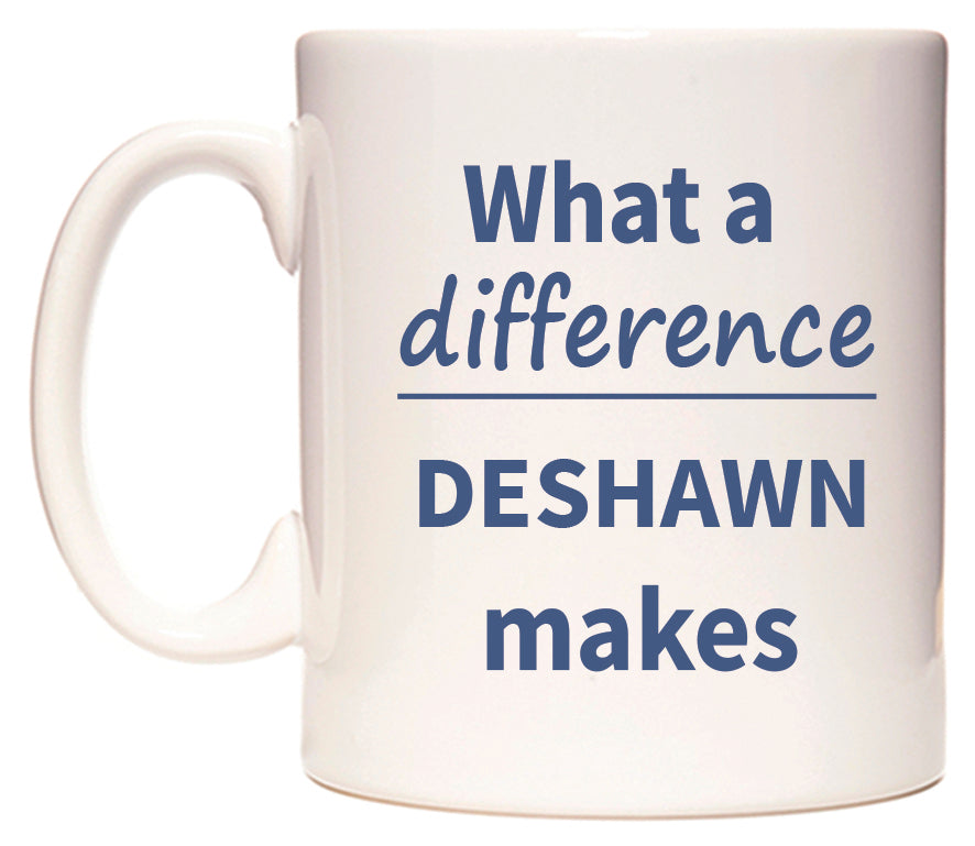 What a difference DESHAWN makes Mug