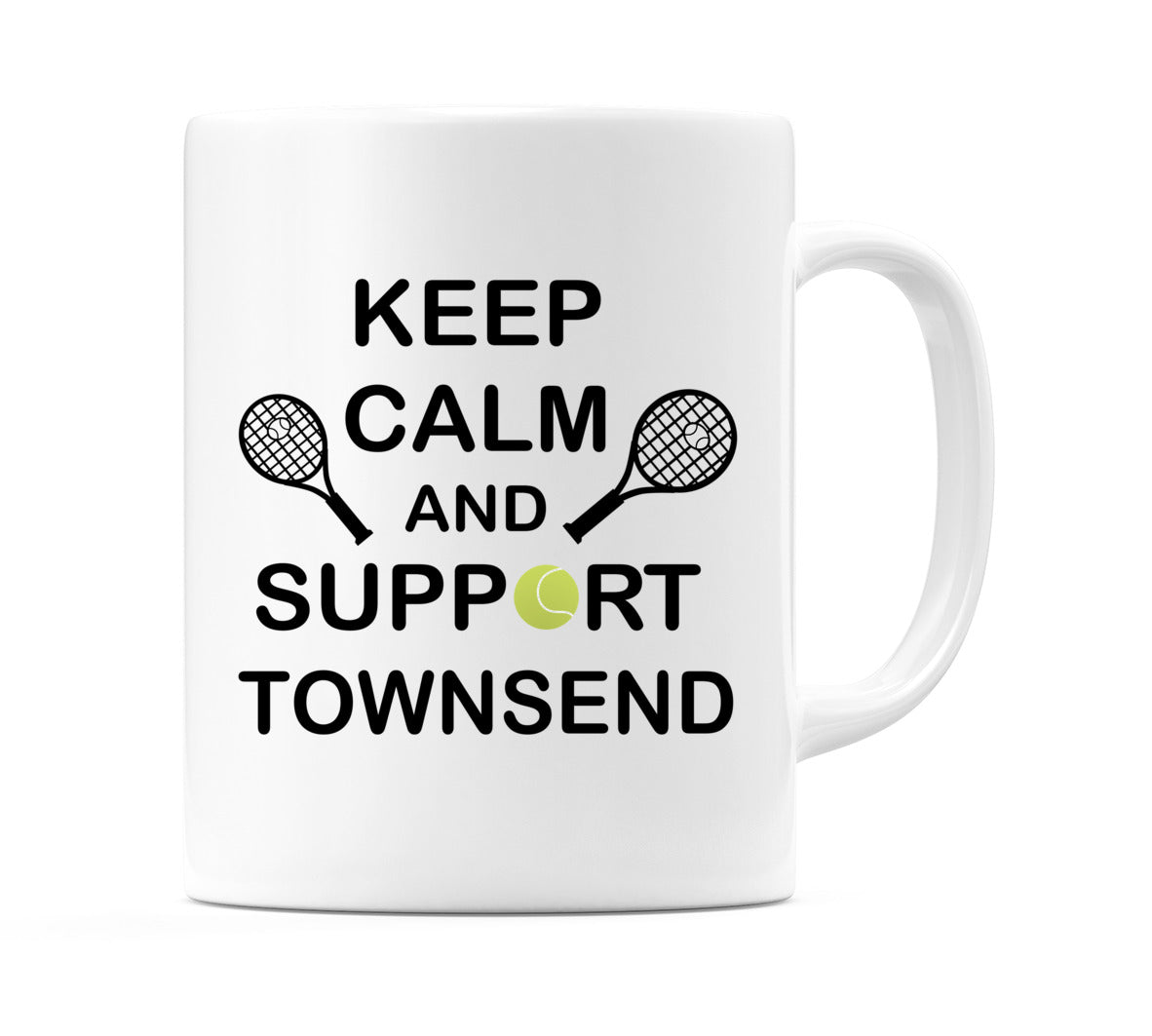 Keep Calm And Support Townsend Mug