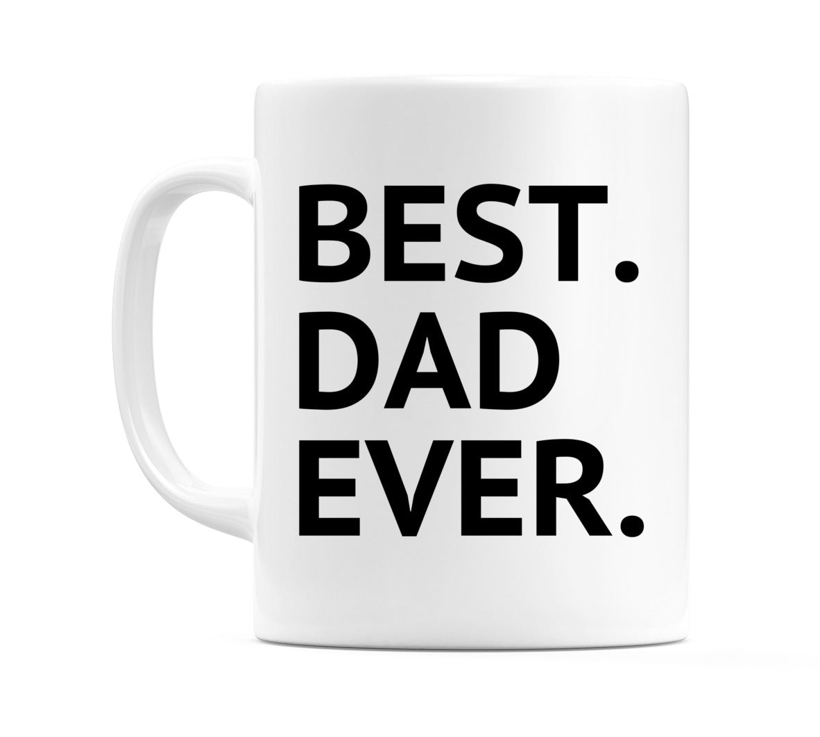 Best Dad Ever Mug