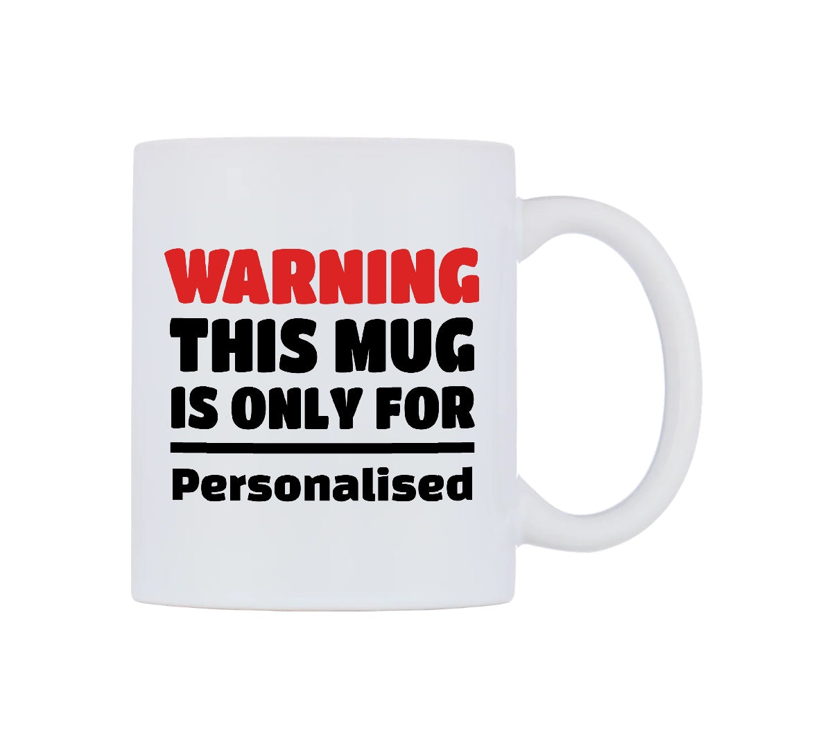 Warning Personalised Mug