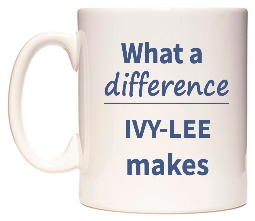 What a difference IVY-LEE makes Mug