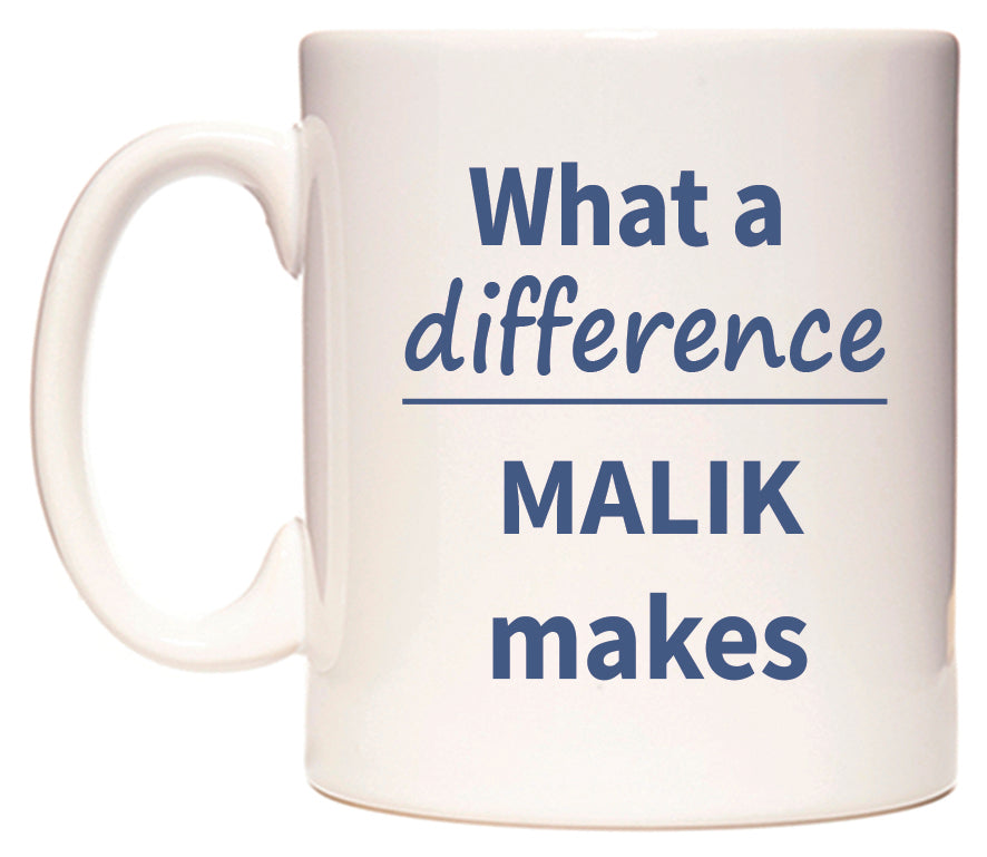 What a difference MALIK makes Mug