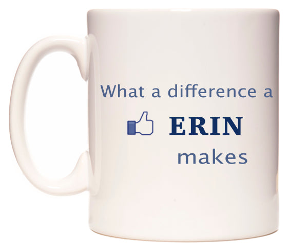 What A Difference A Erin Makes Mug