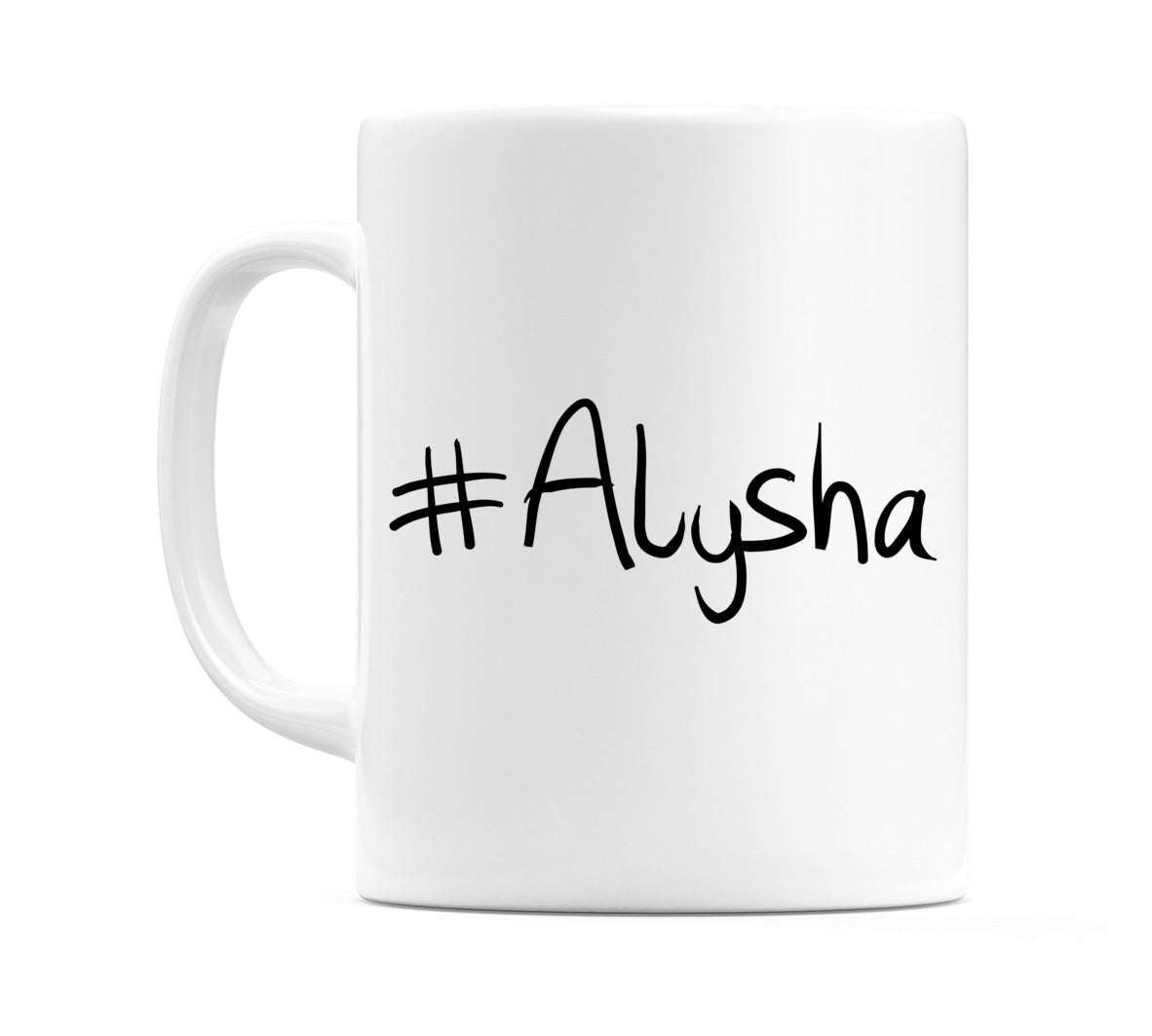 #Alysha Mug