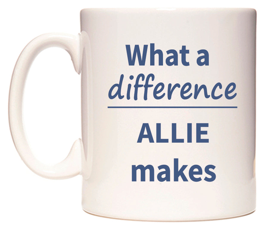What a difference ALLIE makes Mug