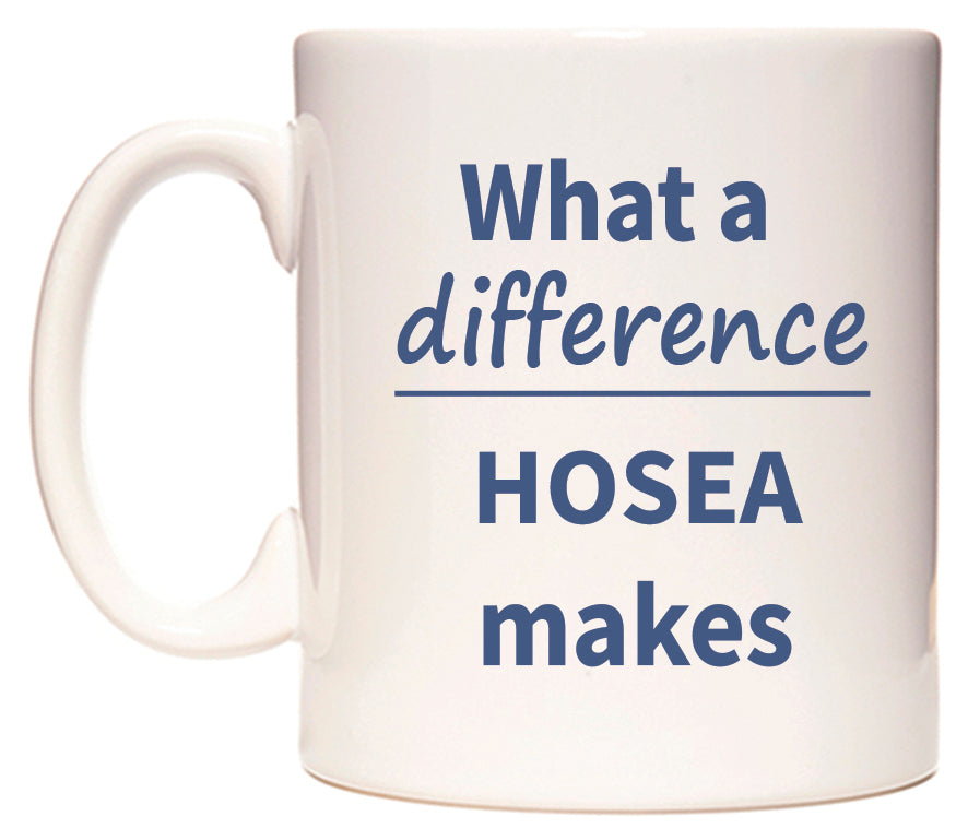 What a difference HOSEA makes Mug