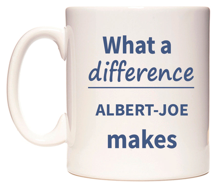 What a difference ALBERT-JOE makes Mug