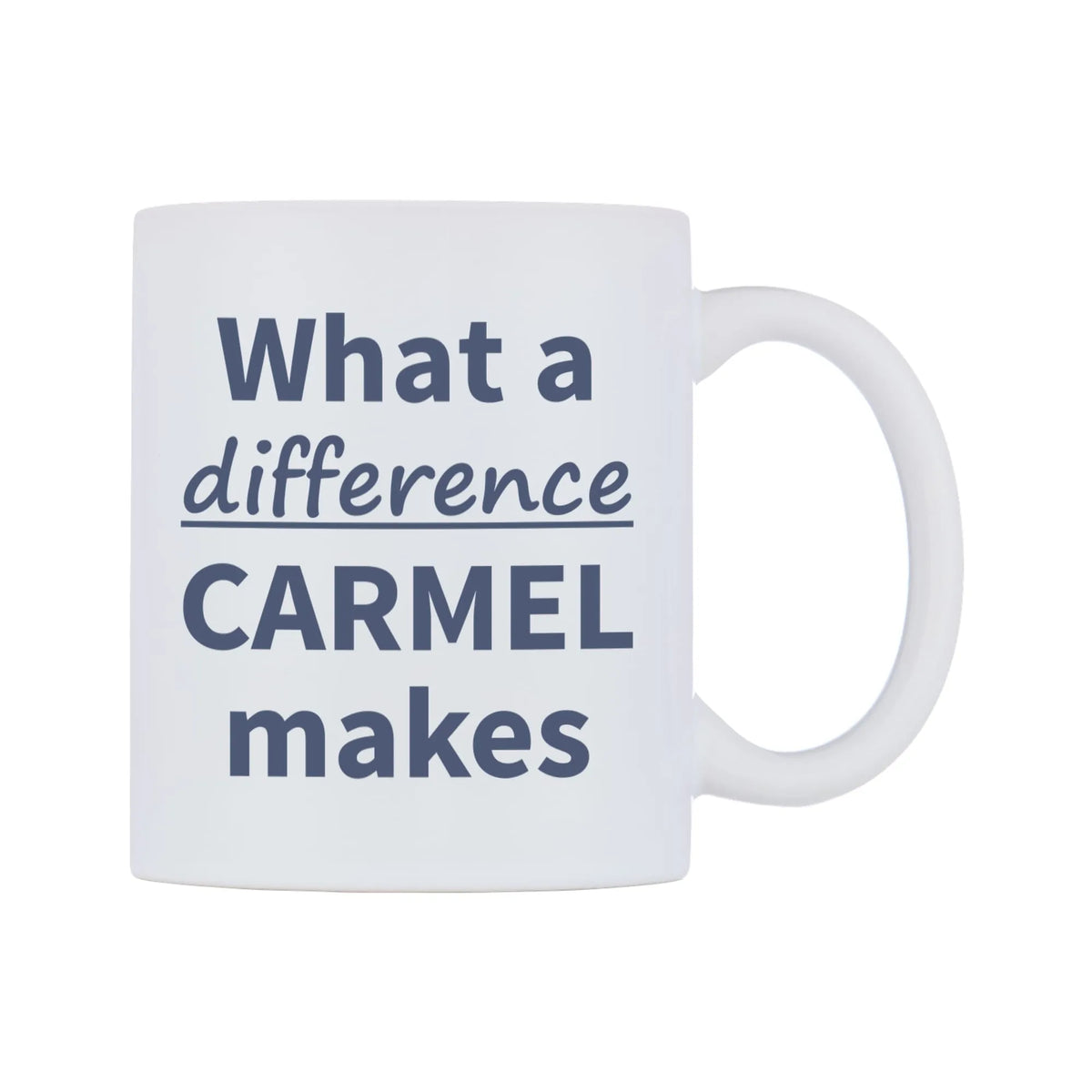 What a difference CARMEL makes Mug — mug, left side, on a white background
