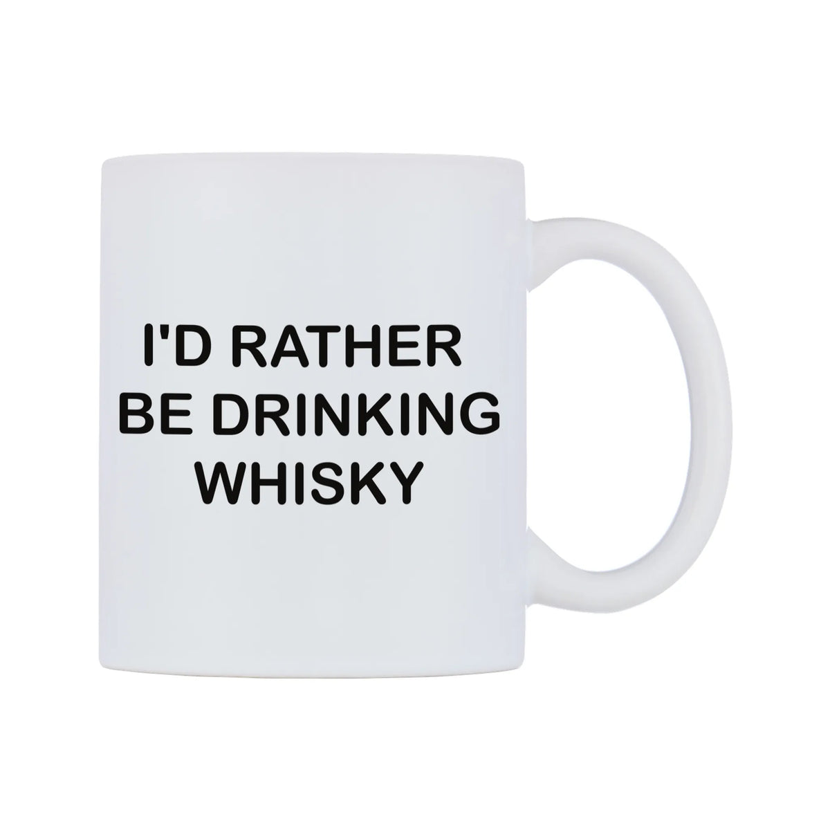 I'd Rather Be Drinking Whisky Mug — white 11oz gloss mug, left side, on a white background