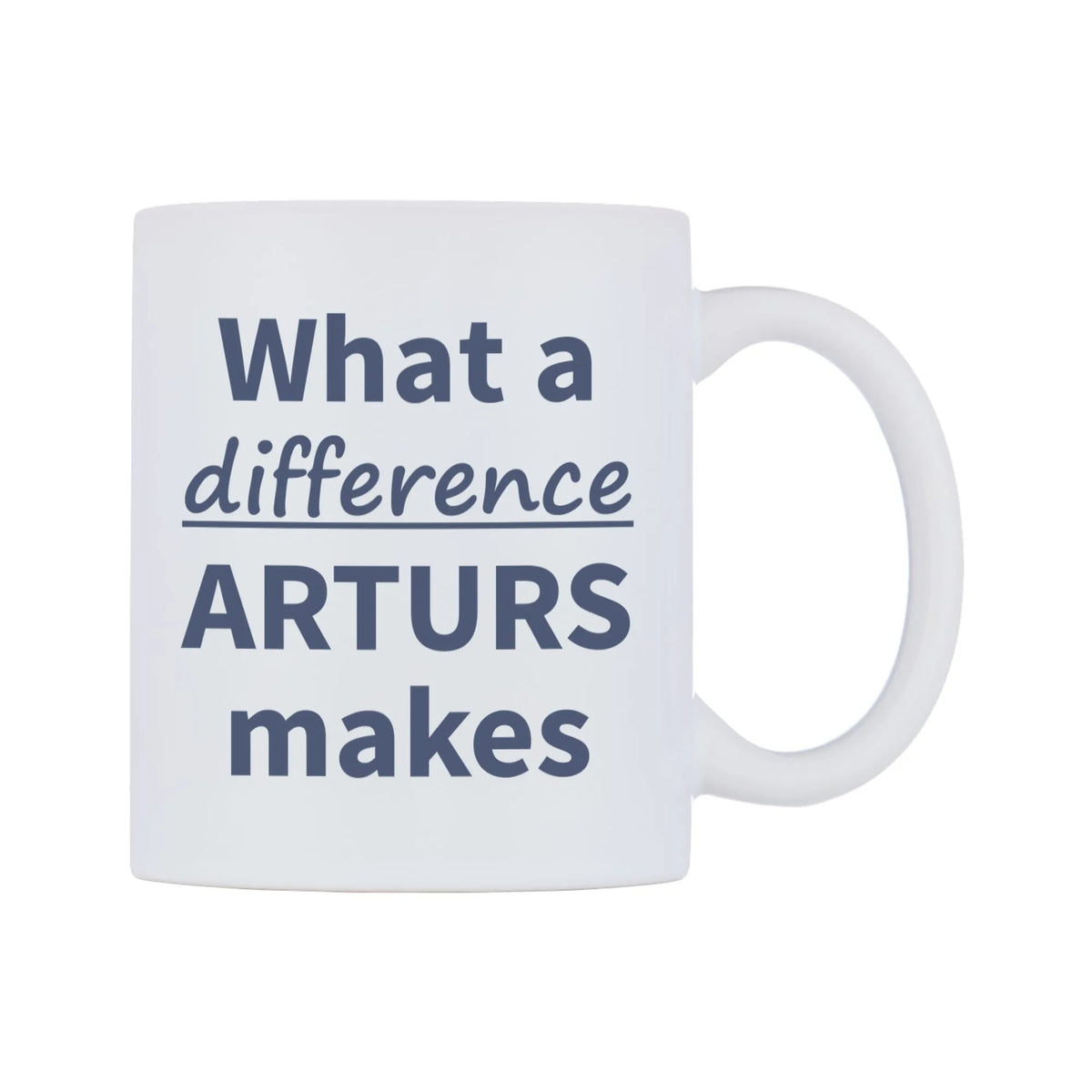 What a difference ARTURS makes Mug — mug, left side, on a white background