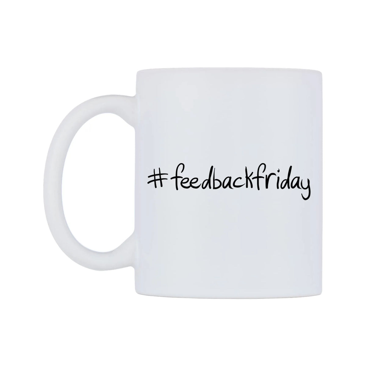 feedbackfriday Mug — mug, right side, on a white background