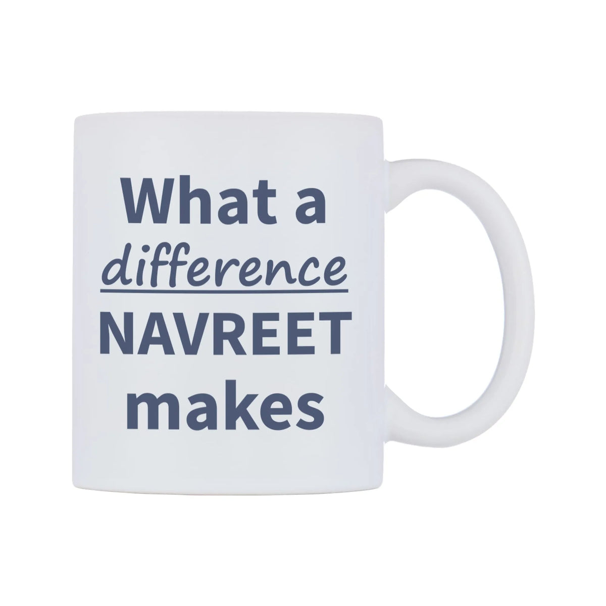 What a difference NAVREET makes Mug — mug, left side, on a white background