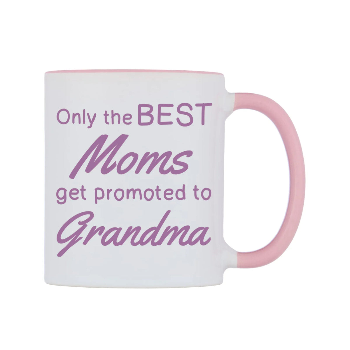 Only the BEST Moms get promoted to Grandma Mug — white 11oz gloss mug with a pink inside and handle, left side, on a white background