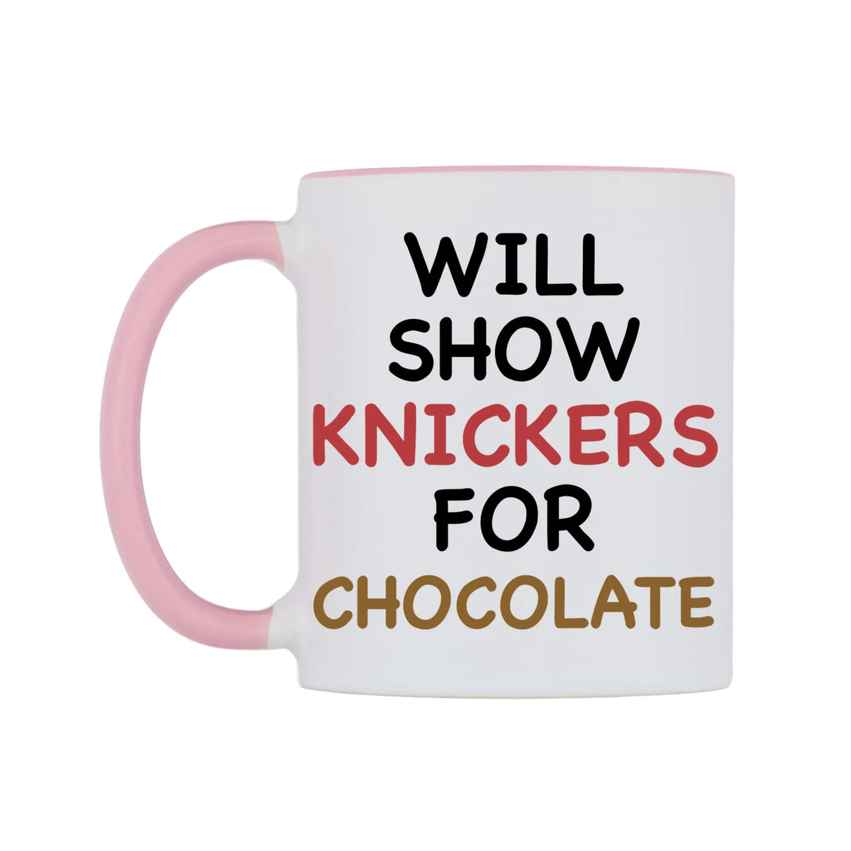 Will Show Knickers for Chocolate Mug — white 11oz gloss mug with a pink inside and handle, right side, on a white background