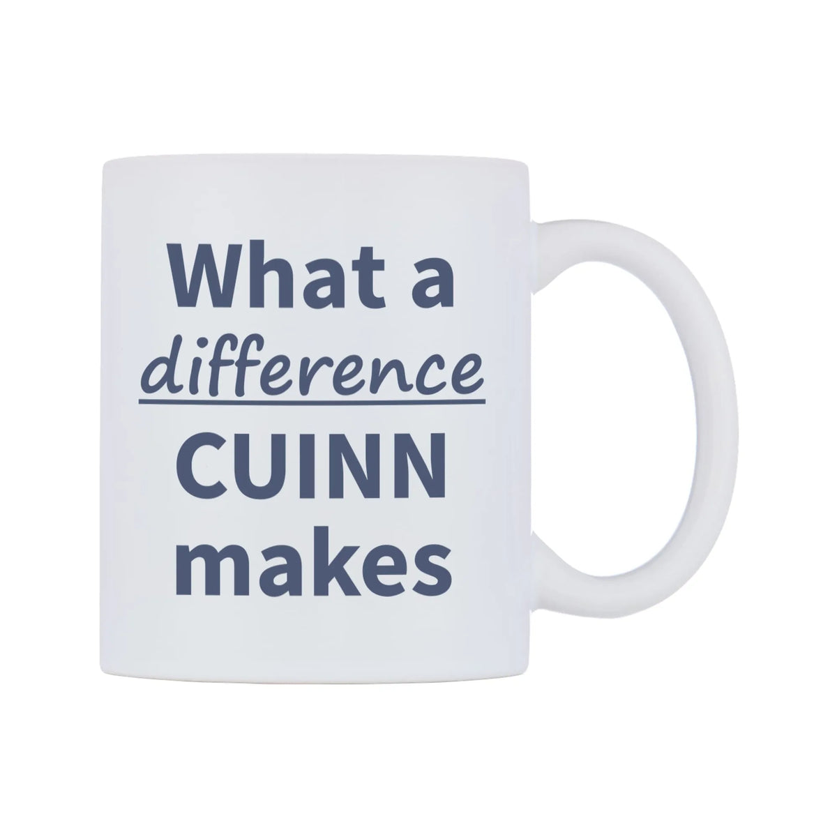 What a difference CUINN makes Mug — mug, left side, on a white background