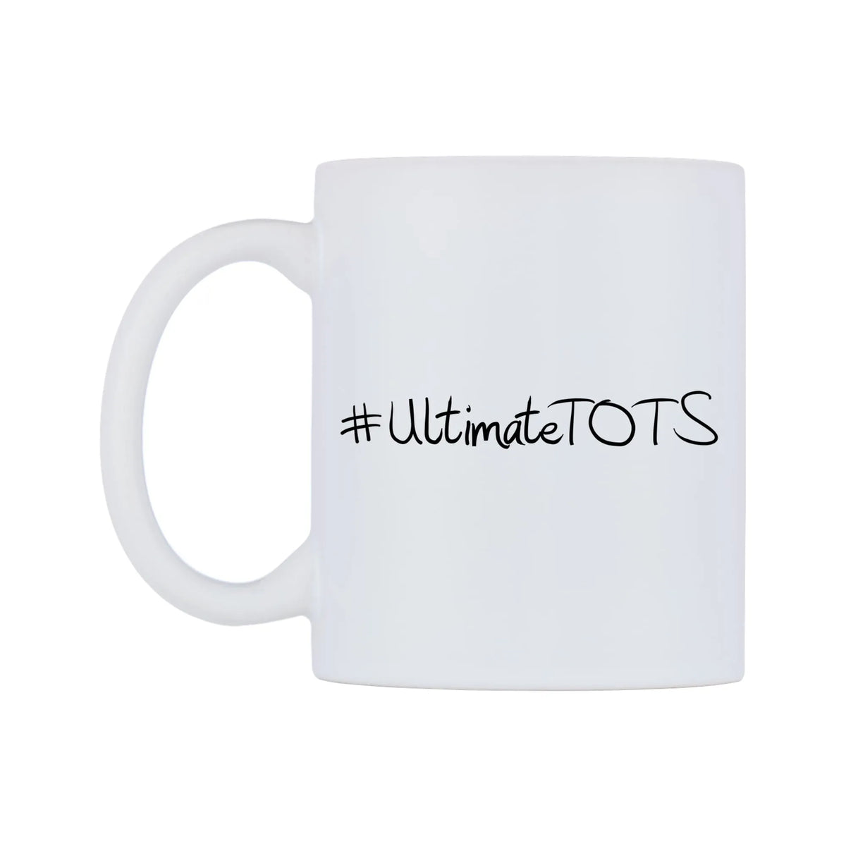 UltimateTOTS Mug — mug, right side, on a white background