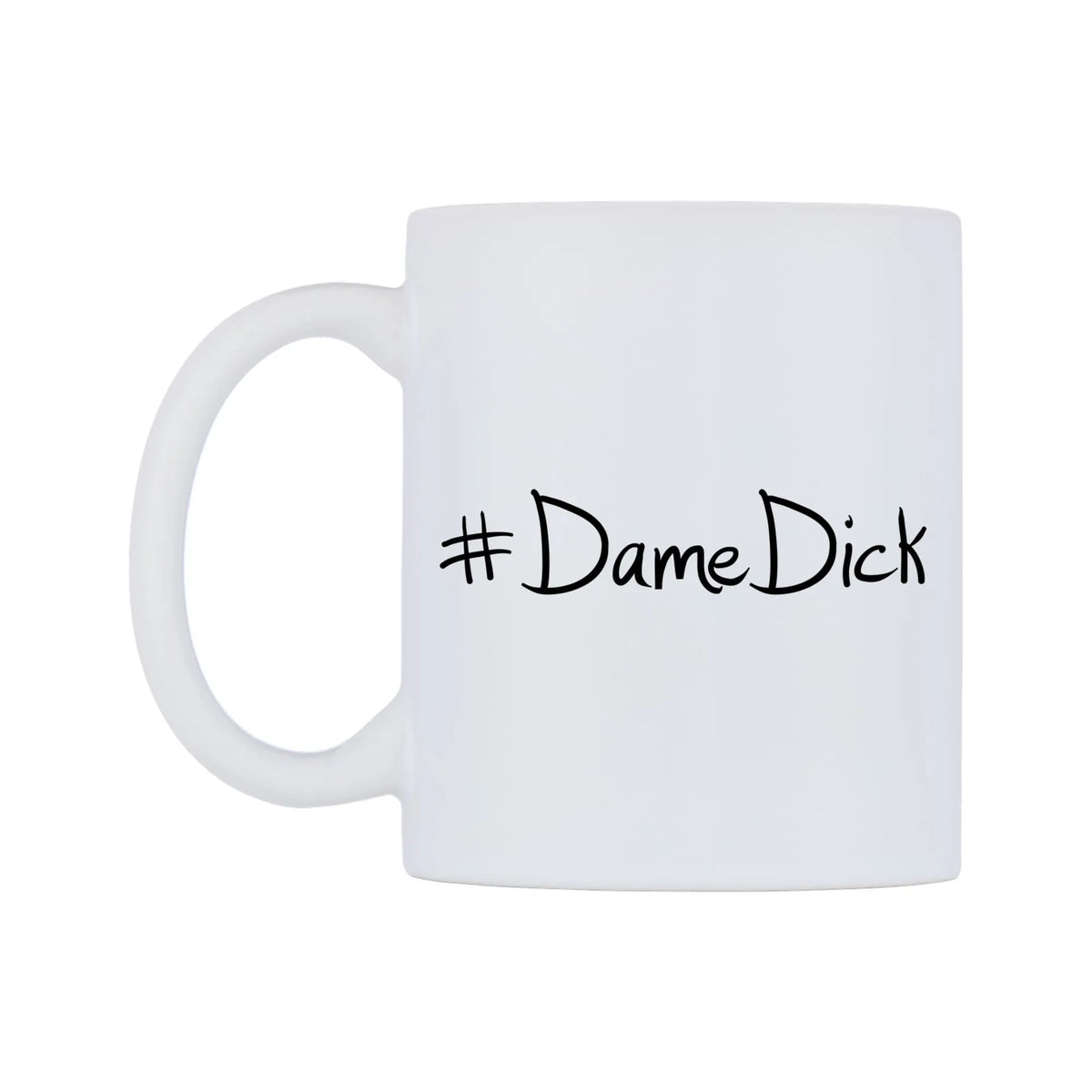 DameDick Mug — mug, right side, on a white background